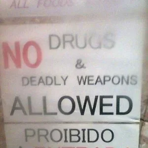 No deadly weapons allowed? OH NOES! What amma gonna do now?????